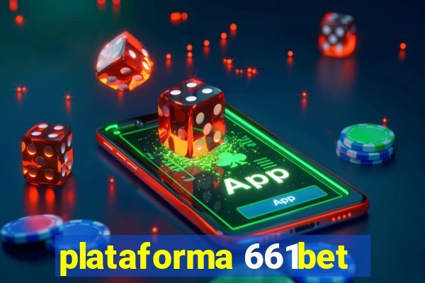 plataforma 661bet